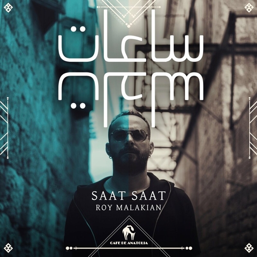 Roy Malakian, Aziza (feat. Aziza) - Saat Saat